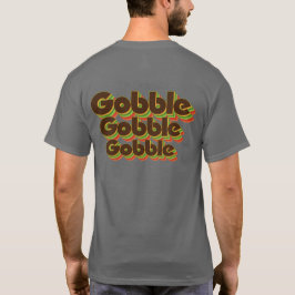 Camiseta Gobble Gobble Gobble Vintage Retro Acción de Graci