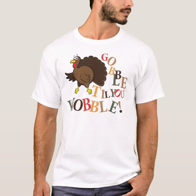Camiseta ¡Gobble hasta que bambres! (Anverso)
