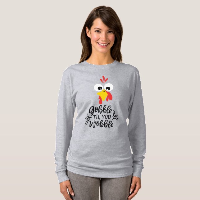 Camiseta Gobble hasta que tambaleas gracioso Turquía frente (Anverso completo)
