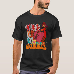 Camiseta Gobble hasta que tambalee a la familia turca de pe