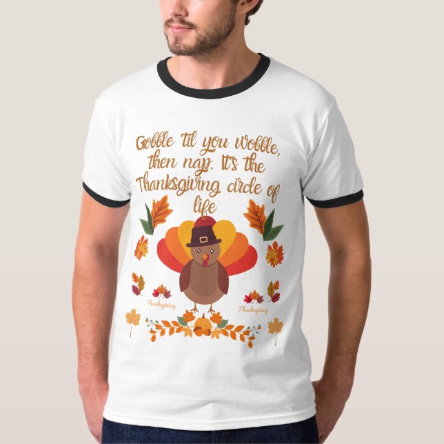 Camiseta Gobble 'Hasta que tambalees: una celebración de Ac (Anverso)