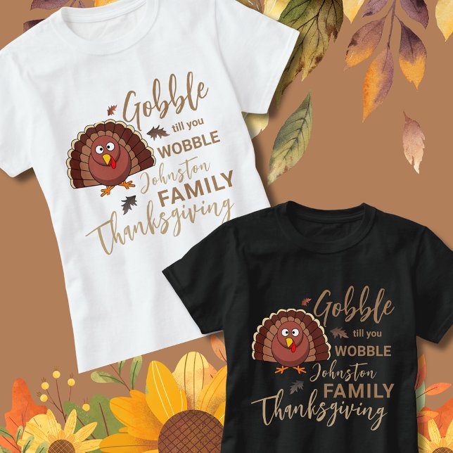 Camiseta Gobble hasta ti Wobbles - Familia de ideas de Acci (Gobble till you wobble shirt for Family Thanksgiving gathering)