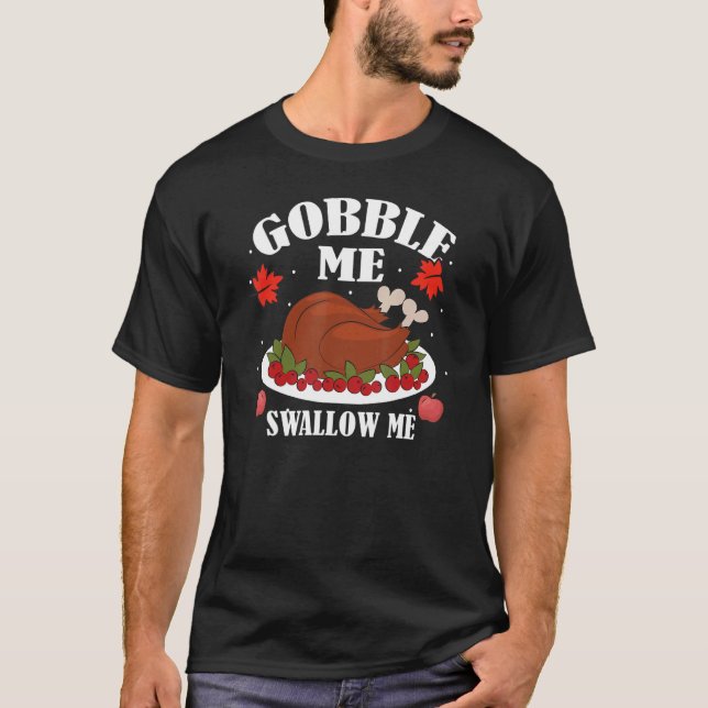 Camiseta Gobble me swallow me turkeys holiday festive table (Anverso)