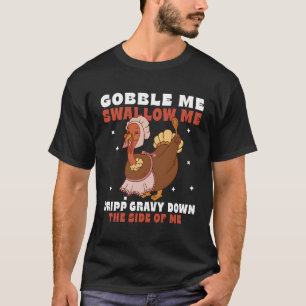 Camiseta Gobble Me Traga De Diversas Gracias Turquía
