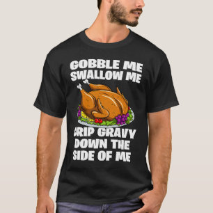 Camiseta Gobble me trague