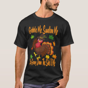 Camiseta Gobble Me Trague Degustar Gravina Día De Gracias C