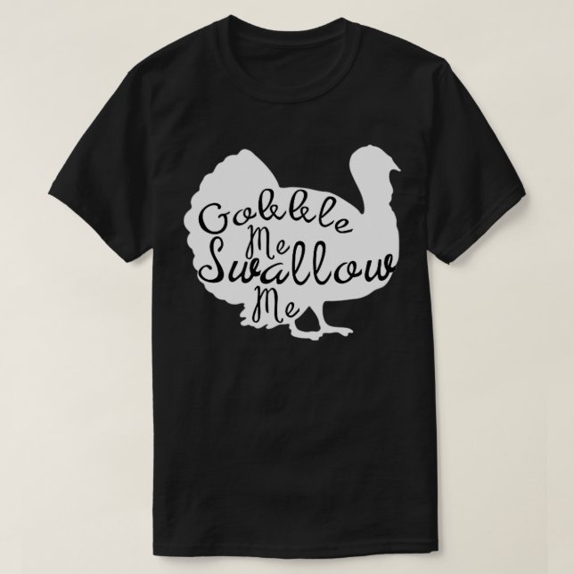 Camiseta Gobble Me Trague Divertido Día De Acción De Gracia (Diseño del anverso)