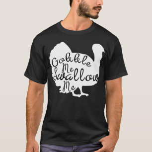 Camiseta Gobble Me Trague Divertido Día De Acción De Gracia