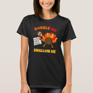 Camiseta Gobble Me Trague Grava Por El Lado De M