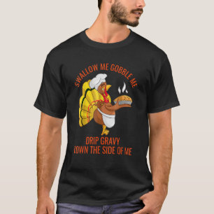 Camiseta Gobble Me Trague Grava Por El Lado De M