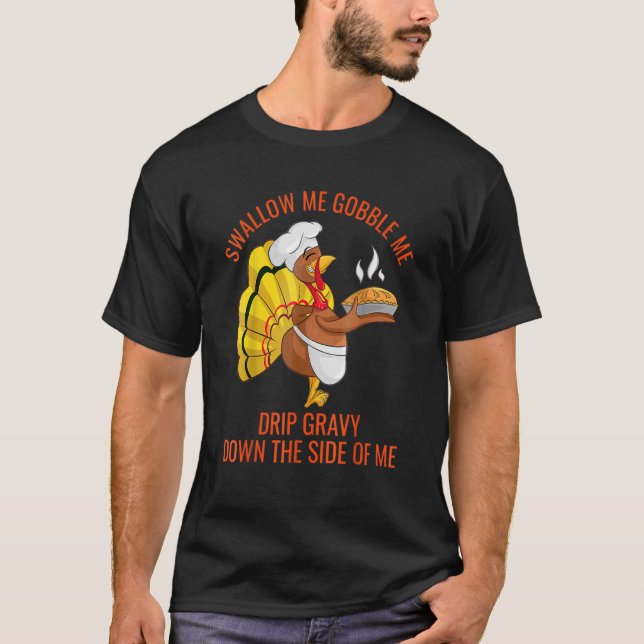 Camiseta Gobble Me Trague Grava Por El Lado De M (Anverso)