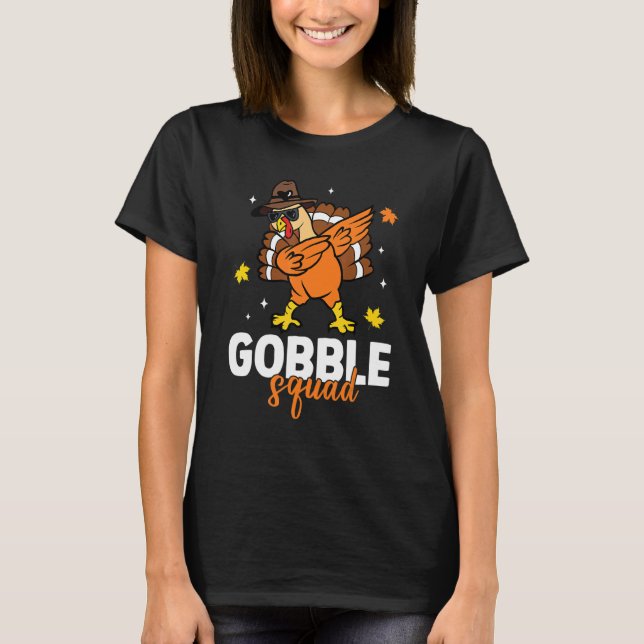 Camiseta Gobble Squad Dabbing Turkey Autumn Fall Thanksgivi (Anverso)