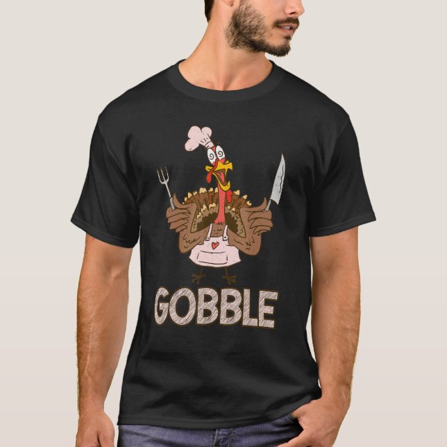 Camiseta Gobble Thankful   Crazy Turkey Thanksgiving (Anverso)