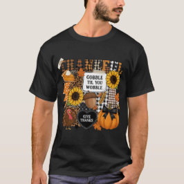 Camiseta Gobble Til You Wobble Thanksgiving Patchwork