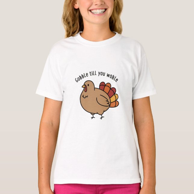 Camiseta "Gobble Till You Wobble" Cute Turkey  (Anverso)