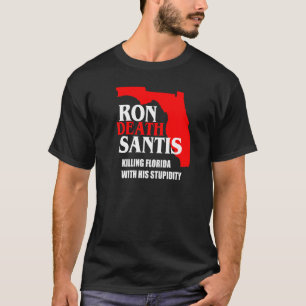 Camiseta Gobernador de Florida anti Ron Desantis destruyend