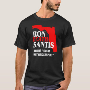 Camiseta Gobernador de Florida anti Ron Desantis destruyend