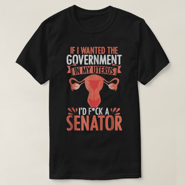 Camiseta Gobierno En Mi Mujer Reproductiva Feminista De Ute (Diseño del anverso)