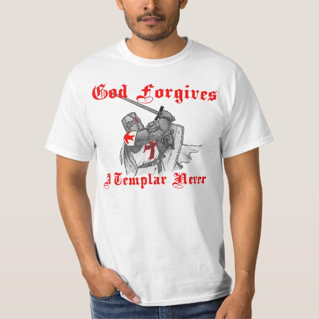 Camiseta God a forgives Templar never (Anverso)