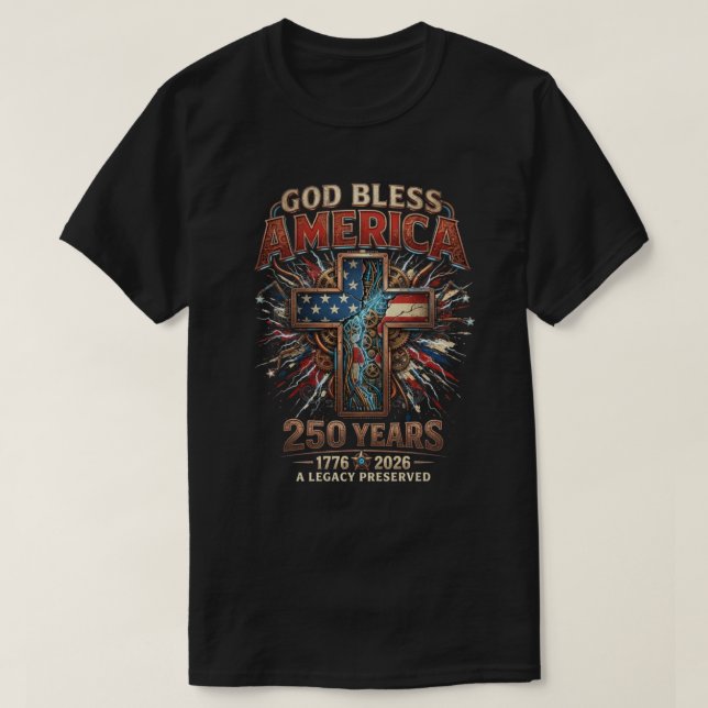 Camiseta God Bless America 250 Years  (Diseño del anverso)