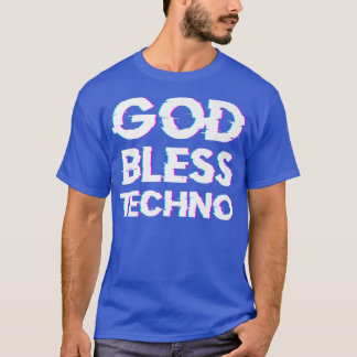 Camiseta God Bless TechnoRaver DJ Music Techno Premium