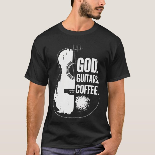 Camiseta God Coffee Guitar Christian Guitarist And Guitar L (Anverso)
