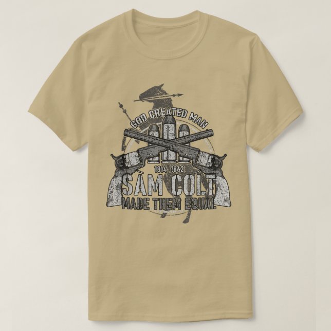 Camiseta god created man sam colt made them equal T-Shirt (Diseño del anverso)