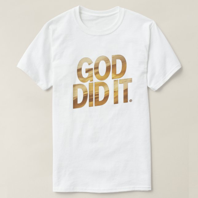 Camiseta God Did It – Faith-Inspired Christian t-shirt (Diseño del anverso)