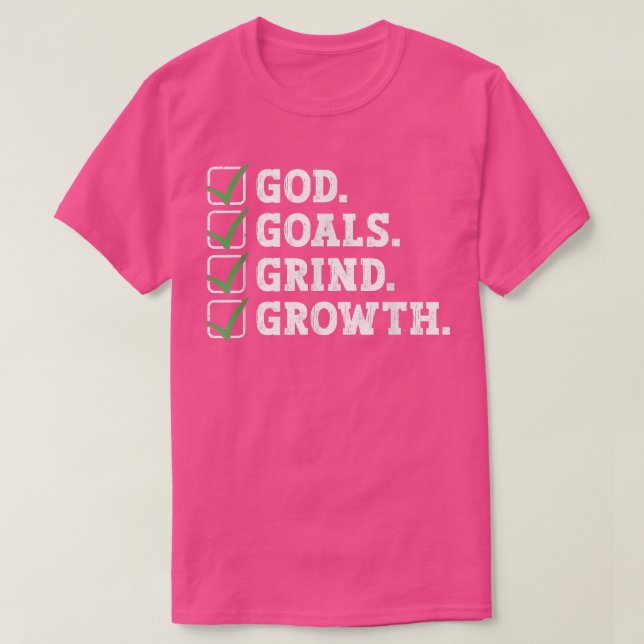 Camiseta God Goals Grind Growth Motivation Hustle Entrepren (Diseño del anverso)