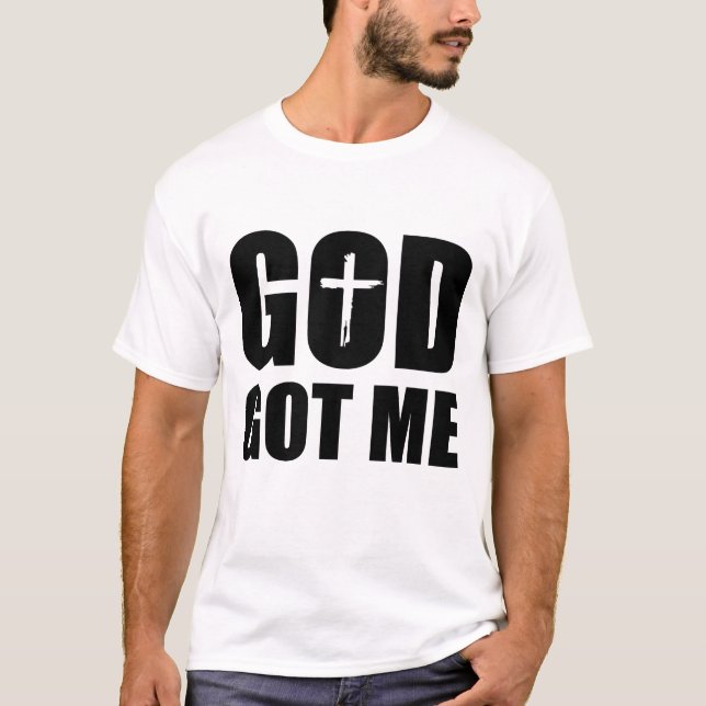 Camiseta GOD GOT ME Wht (Anverso)