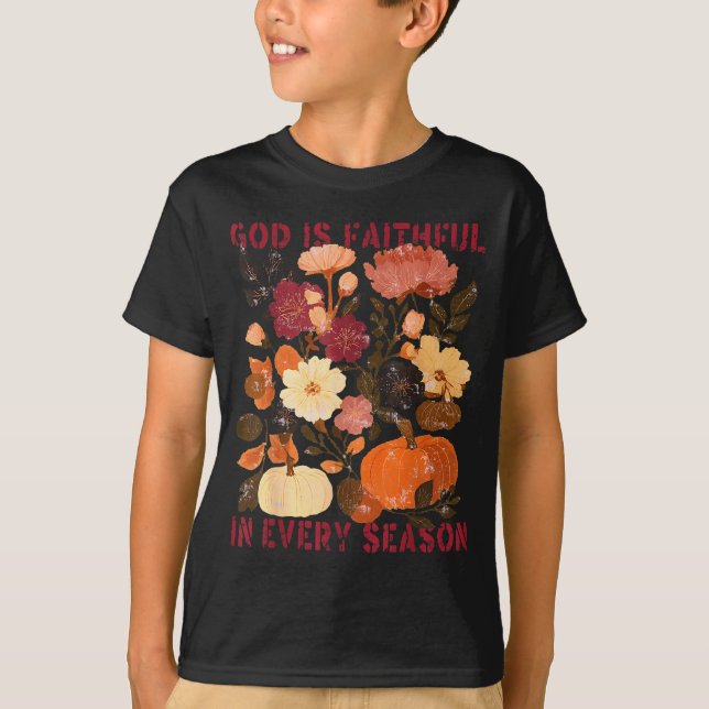 Camiseta God Is Faithful In Every Season Floral Fall Christ (Anverso)
