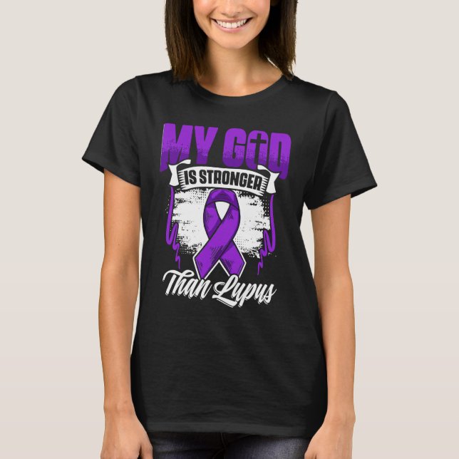 Camiseta God Is Stronger Than Lupus Purple Ribbon Lupus Awa (Anverso)