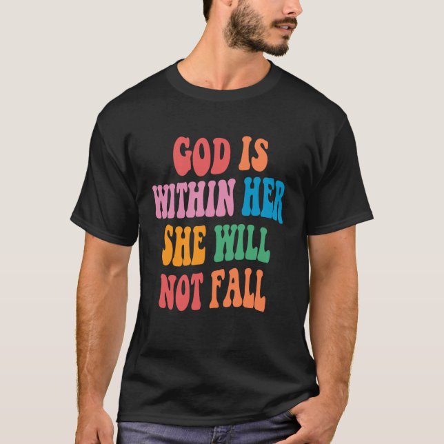 Camiseta God is within her she will not fall Motivational q (Anverso)