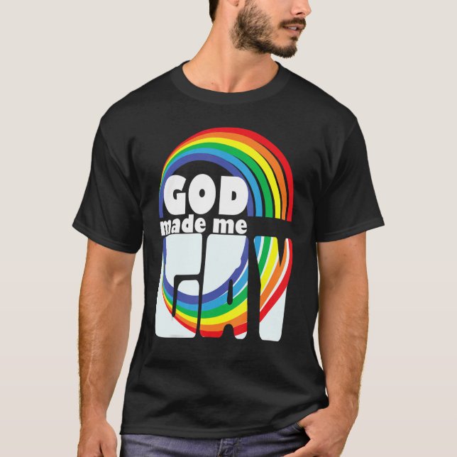 CAMISETA GOD MADE ME GAY RAINBOW IN LETTERS (Anverso)