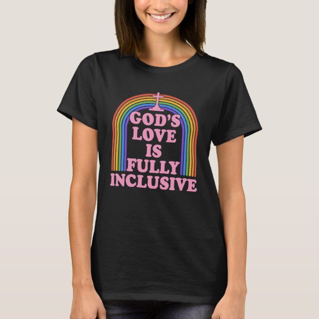 Camiseta God s Love Is Fully Inclusive Christian LGBTQ Ally (Anverso)
