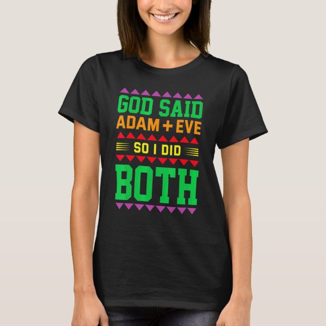 Camiseta God Said Adam + Eve So I Did Both Lesbian Gay Bise (Anverso)