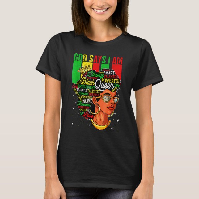 Camiseta God Say I Am Powerful Black Melanin History Month_ (Anverso)