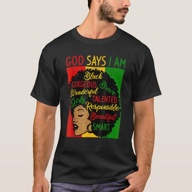 Camiseta God Says I Am Black History Month Pride Afro Black (Anverso)