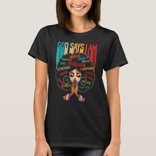 Camiseta God Says I Am Black History Queen Melanin Afro Afr (Anverso)