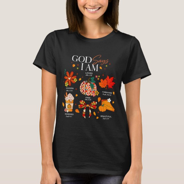 Camiseta God Says I Am Fall Vibes Autumn Christian Women Me (Anverso)