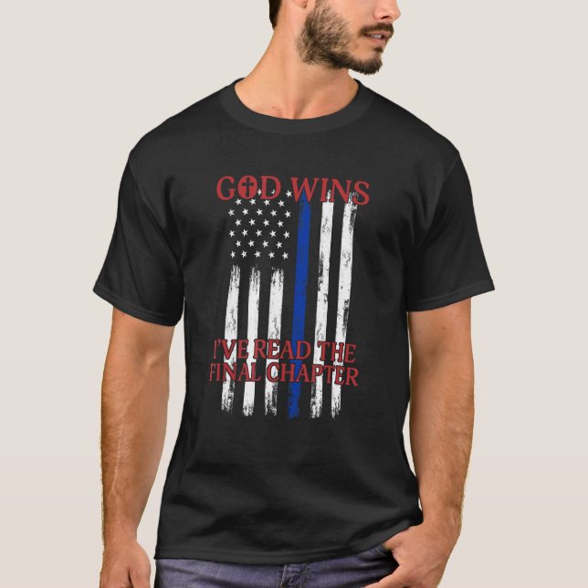 Camiseta God Wins I ve Read The Final Chapter American Flag (Anverso)