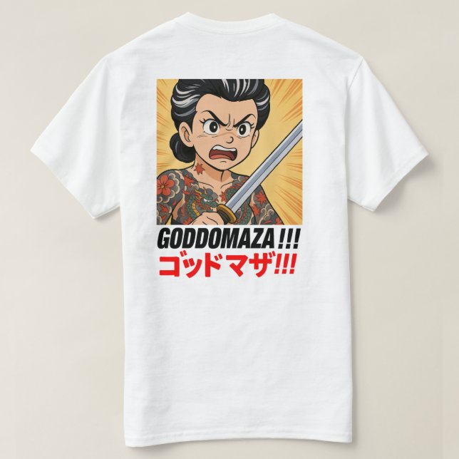 CAMISETA ¡¡¡¡GODDOMAZA!!!! (Reverso del diseño)