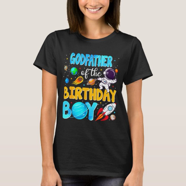 Camiseta Godfather Of The Birthday Boy Space Astronaut 1st  (Anverso)