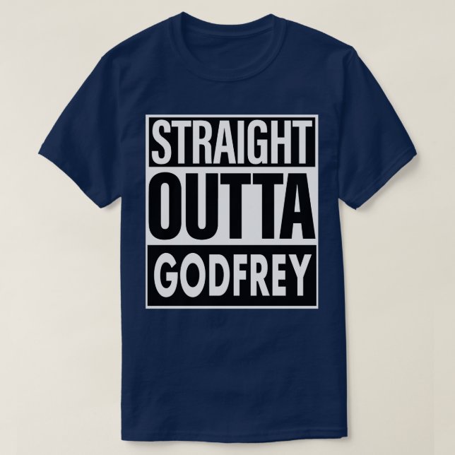 Camiseta Godfrey Name Straight Outta Godfrey (Diseño del anverso)