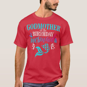 Camiseta Godmother Of The Birthday Mermaid Matching Family 