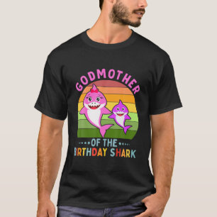 Camiseta Godmother Of The Shark Birthday Costume Matching F