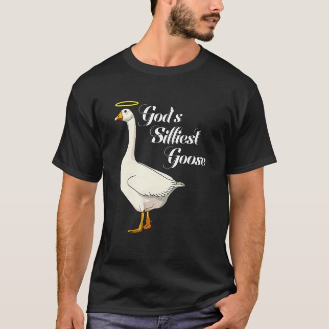 Camiseta God's Silliest Goose Funny Duck Lovers_3 (Anverso)