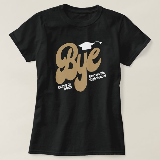 Camiseta Gold Bye Graduation Cap Senior (Diseño del anverso)