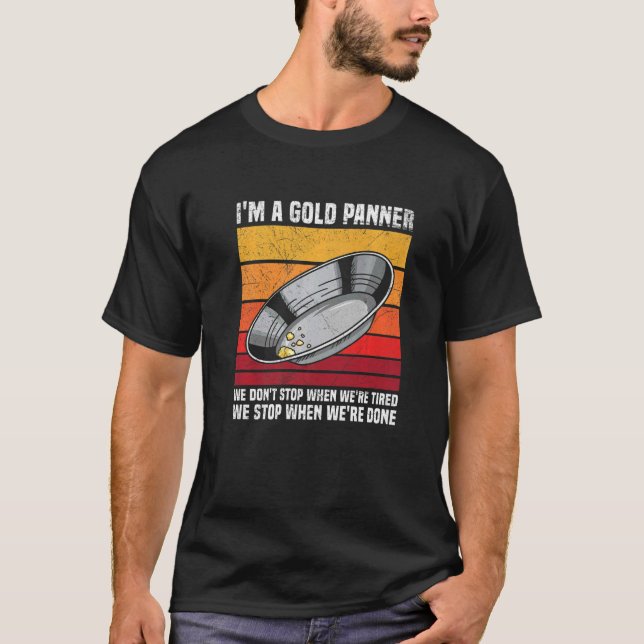 Camiseta Gold Mining and Panning for a Gold Prospector  (Anverso)