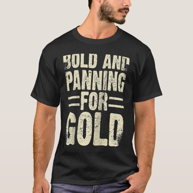 Camiseta Gold Prospector  Gold Miner Digger Treasure Huntin (Anverso)